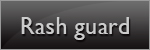 ラッシュガード